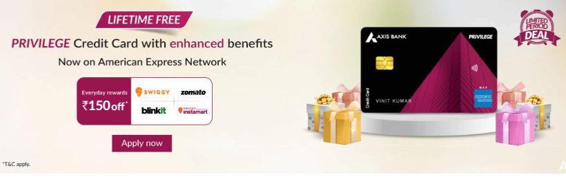 Axis Privilege Amex Lifetime FREE Credit Card: Movies Buy 1 Get 1 | 8 Lounge Access | Dinning Offers & More